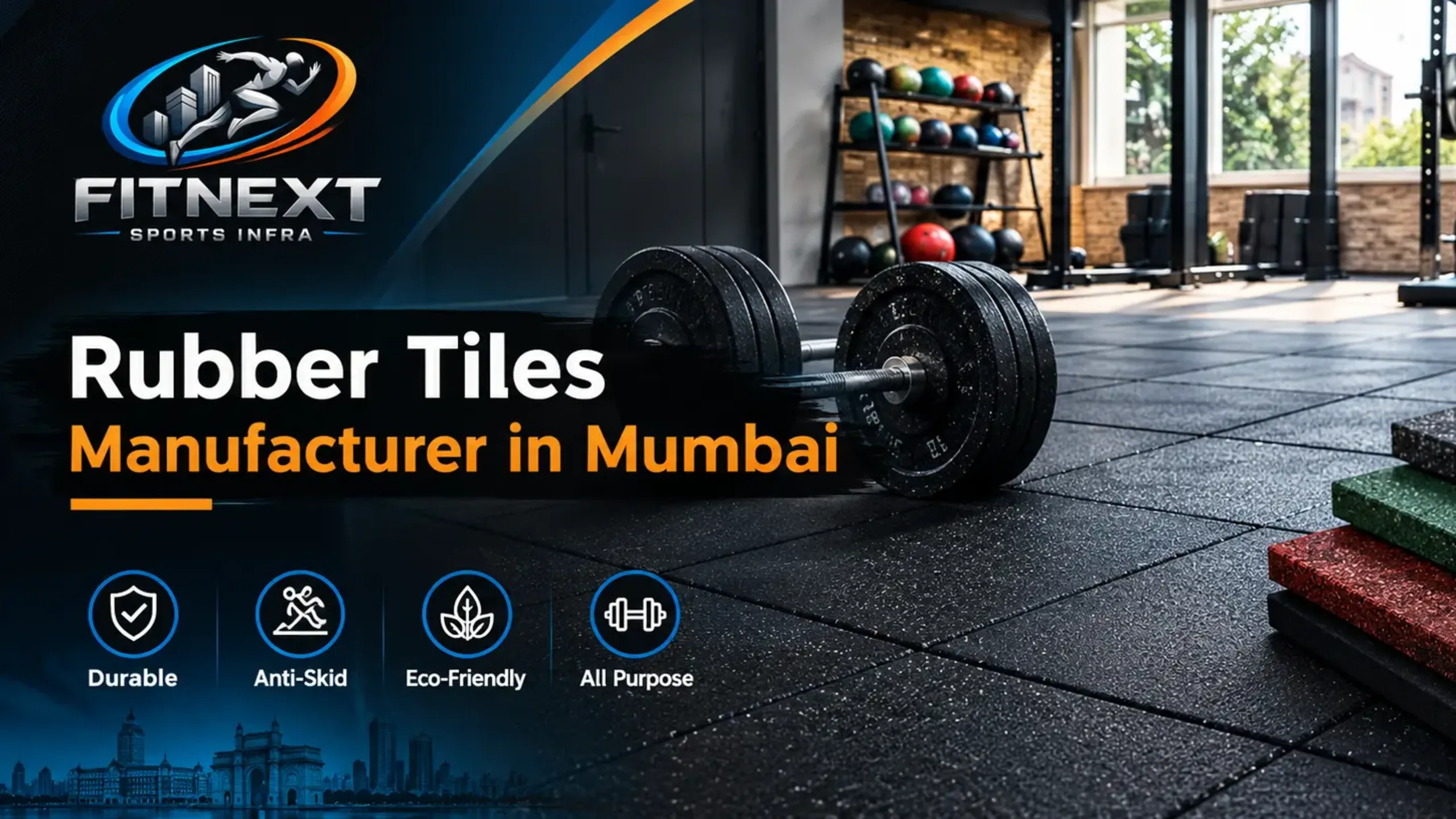 Rubber Tiles Manufacturer in Mumbai – Durable & High-Quality Rubber Flooring Solutions by FitNext Sports Infra